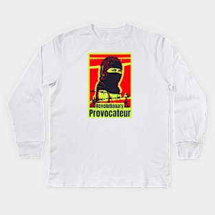 Revolutionary Provocateur Kids Long Sleeve T-Shirt